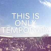 This is Only Temporary